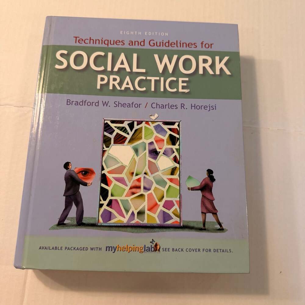 Techniques and Guidelines for Social Work Practice (Eighth Edition)